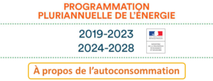 Programmation Pluriannuelle de l’Energie pour l'autoconsommation